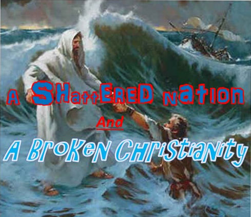 shattered nation - broken christianity
